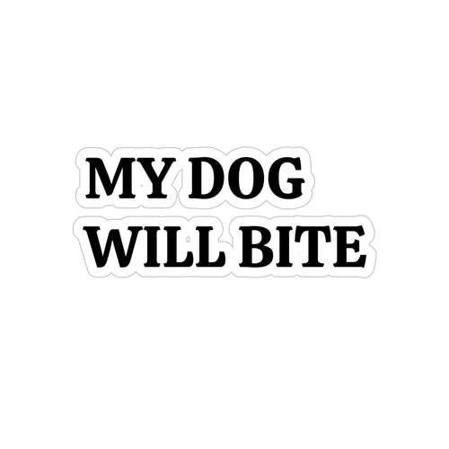 OFFLEASH  “MY DOG WILL BITE” Sticker